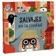 SALVAJES EN LA CIUDAD