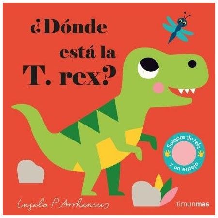 ¿DÓNDE ESTÁ LA T. REX? (Solapas de tela y un espejo)
