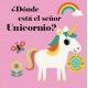 ¿DÓNDE ESTÁ EL SEÑOR UNICORNIO?
