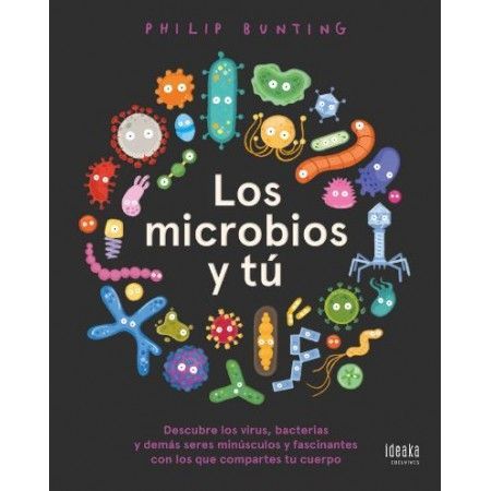LOS MICROBIOS Y TÚ