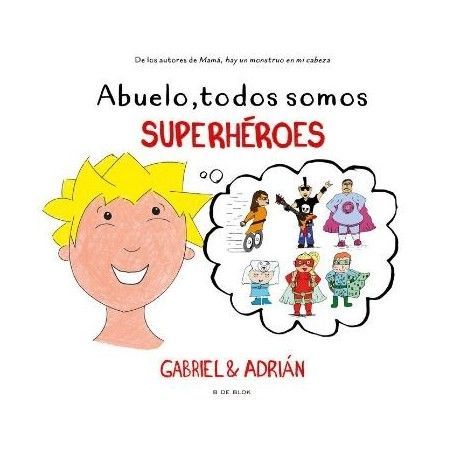 ABUELO, TODOS SOMOS SUPERHÉROES