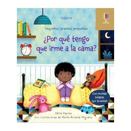 ¿POR QUÉ TENGO QUE IRME A LA CAMA?