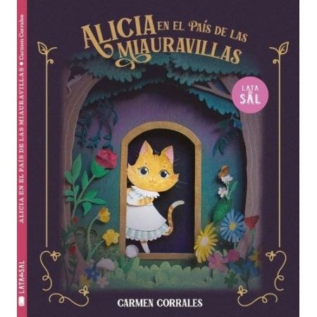 ALICIA EN EL PAIS DE LAS MIAURAVILLAS