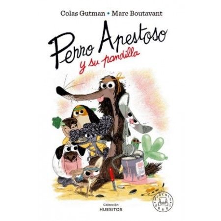 PERRO APESTOSO Y SU PANDILLA