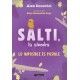 SALTI LA ALONDRA. Lo imposible es posible