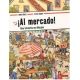 ¡AL MERCADO! Una historia en dibujos