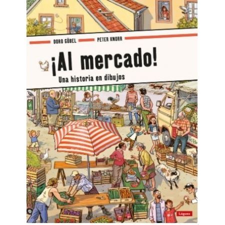 ¡AL MERCADO! Una historia en dibujos