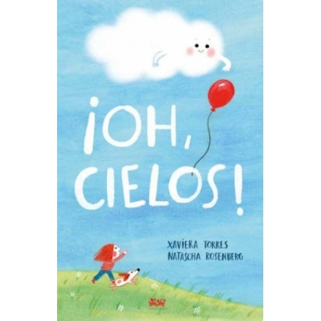 ¡OH, CIELOS!