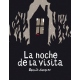 LA NOCHE DE LA VISITA
