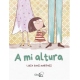 A MI ALTURA