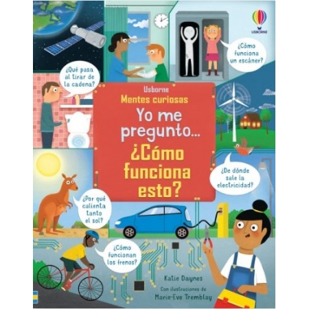 YO ME PREGUNTO ¿CÓMO FUNCIONA ESTO?