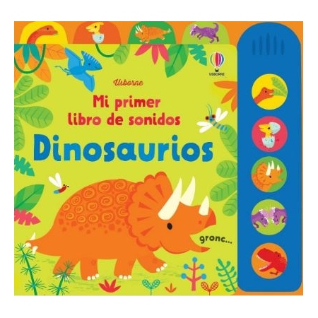 DINOSAURIOS. MI PRIMER LIBRO DE SONIDOS