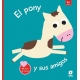 EL PONY Y SUS AMIGOS