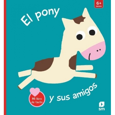 EL PONY Y SUS AMIGOS