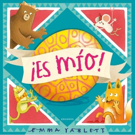 ¡ES MÍO! (Emma Yarlett)