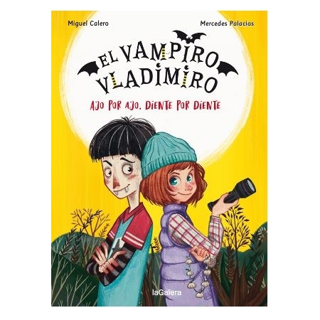 EL VAMPIRO VLADIMIRO 2. AJO POR AJO DIENTE POR DIENTE
