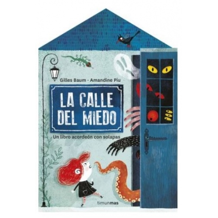 LA CALLE DEL MIEDO. Libro acordeón con solapas