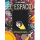EL ESPACIO. LA LUPA MÁGICA