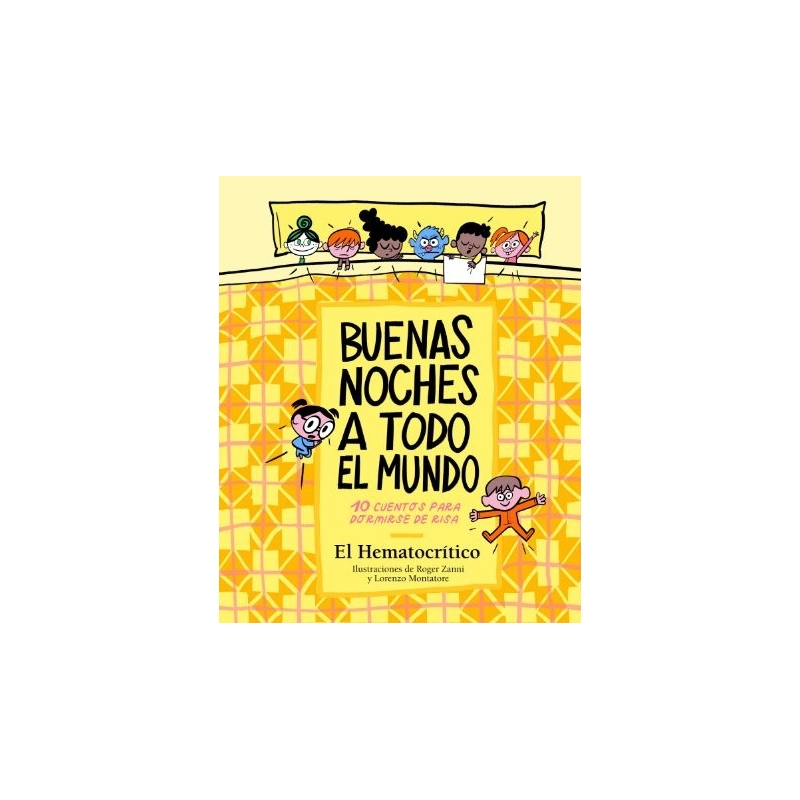 BUENAS NOCHES A TODO EL MUNDO. El Hematocrítico (9788448862619)