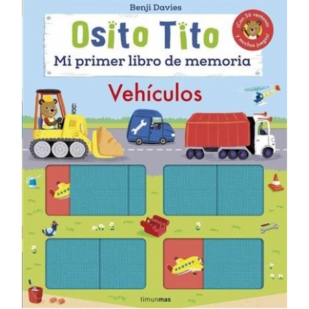MI PRIMER LIBRO DE MEMORIA. VEHÍCULOS (OSITO TITO)