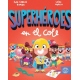 SUPERHÉROES EN EL COLE