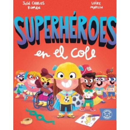 SUPERHÉROES EN EL COLE