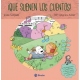 QUE SUENEN LOS CUENTOS