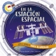 EN LA ESTACION ESPACIAL. Un libro para iluminar