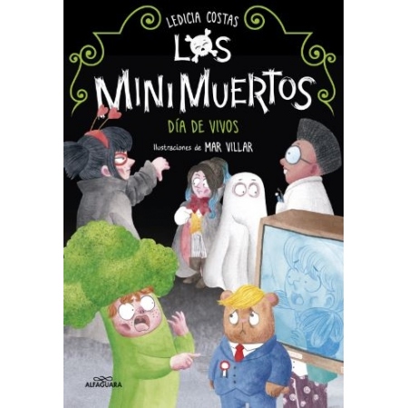 LOS MINIMUERTOS 4. Dia de vivos
