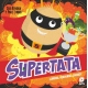 SUPERTATA ¡CORRED VERDURAS CORRED!