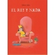 EL REY Y NADA