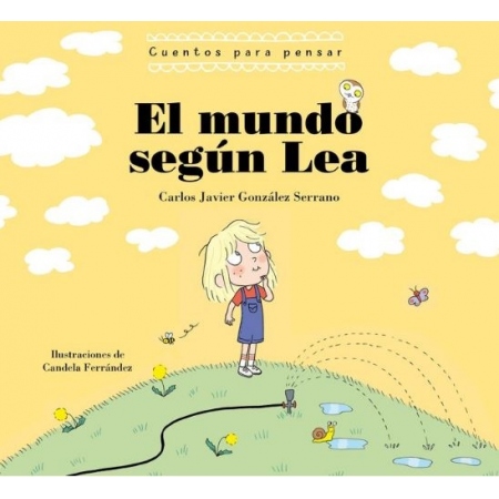 EL MUNDO SEGUN LEA. CUENTOS PARA PENSAR
