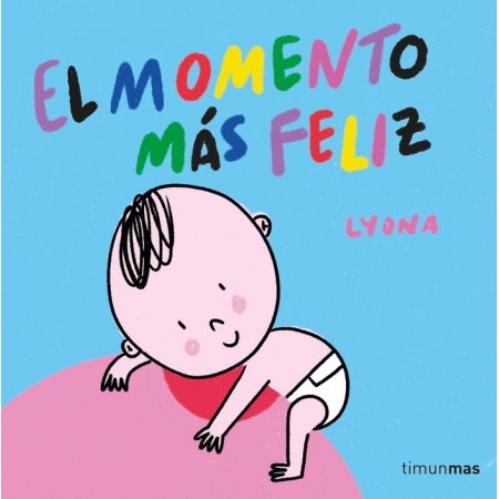 EL MOMENTO MAS FELIZ