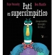 PATI ES SUPERSIMPÁTICO