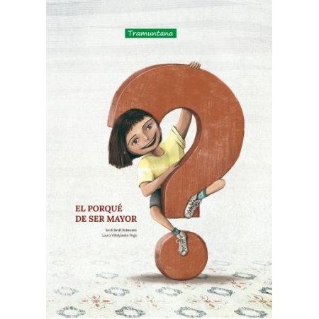 EL PORQUÉ DE SER MAYOR