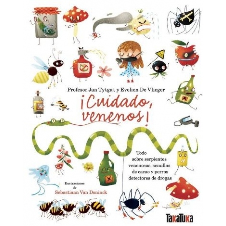 ¡CUIDADO VENENOS!