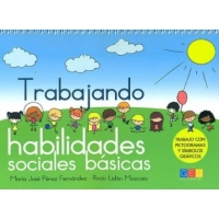 TRABAJANDO HABILIDADES SOCIALES BASICAS I