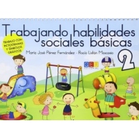 TRABAJANDO HABILIDADES SOCIALES BASICAS II