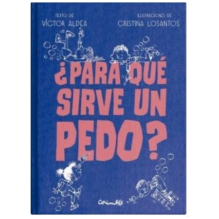 ¿PARA QUE SIRVE UN PEDO?