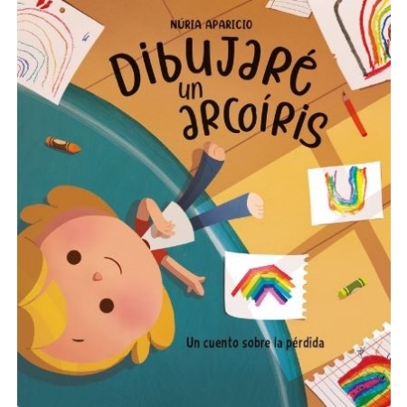 DIBUJARÉ UN ARCOIRIS