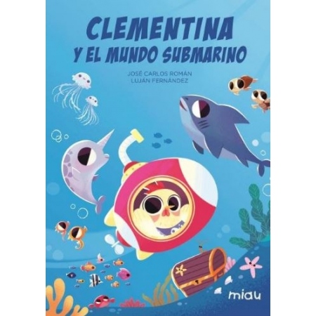 CLEMENTINA Y EL MUNDO SUBMARINO