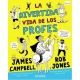 LA DIVERTIDA VIDA DE LOS PROFES