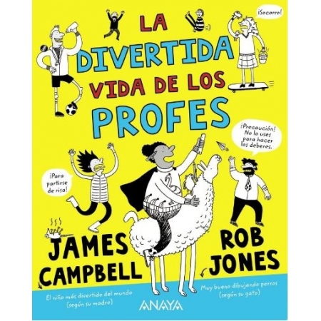 LA DIVERTIDA VIDA DE LOS PROFES