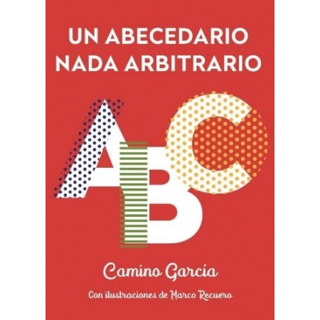 UN ABECEDARIO NADA ARBITRARIO