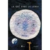 A qué sabe la luna ( Edición B.A.T.A.)