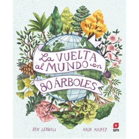 LA VUELTA AL MUNDO EN 80 ARBOLES