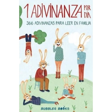1 Adivinanza por día - 366 adivinanzas para leer en familia