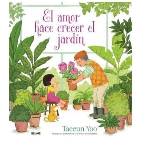 EL AMOR HACE CRECER EL JARDIN