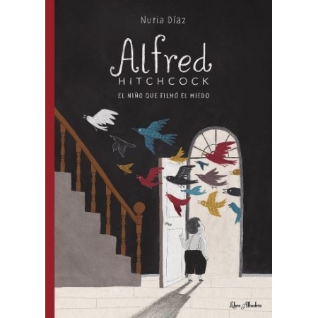 ALFRED HITCHCOCK, EL NIÑO QUE FILMO EL MIEDO