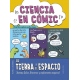 CIENCIA EN COMIC LA TIERRA Y EL ESPACIO